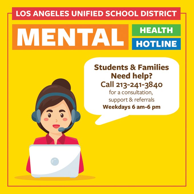 Informational flyer regarding the recently launched LAUSD Mental Health Hotline via Superintendent Austin Beutner's Twitter (@AustinLASchools)