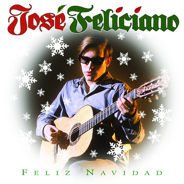 4: “Feliz Navidad”  By: José Feliciano