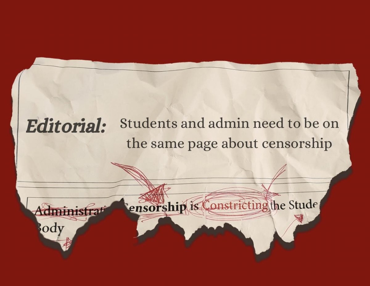 Students and admin need to be on the same page about censorship