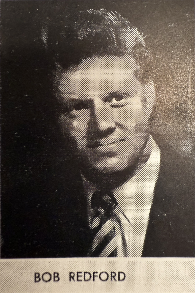 Robert Redford's senior portrait from the 1954 Crimson & Gray, the Van Nuys High School yearbook. Redford went by the nickname "Bob" at the time and was a member of the school's tennis team.